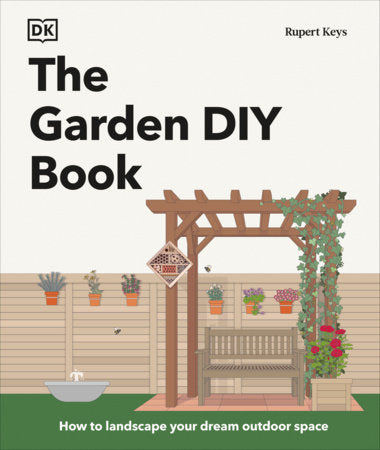 The Garden DIY Book Hardcover by Rupert Keys