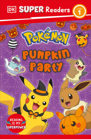 DK Super Readers Level 1 Pokémon Pumpkin Party Paperback by DK