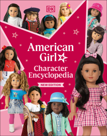 American Girl Character Encyclopedia New Edition Paperback by DK