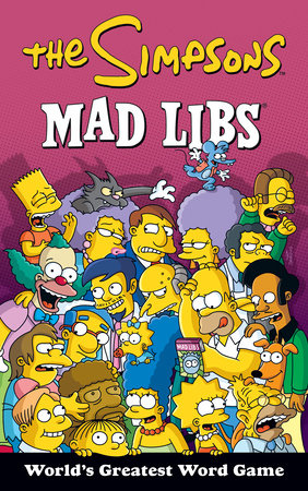 The Simpsons Mad Libs Paperback by Mad Libs