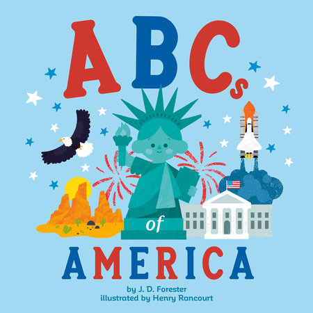 ABCs of America Board Book by J. D. Forester; illustrated by Henry Rancourt