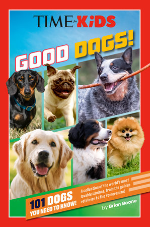 TIME for Kids: Good Dogs! Paperback by Brian Boone