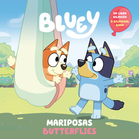 Bluey: Butterflies/Mariposas (Bilingual English-Spanish Edition) Paperback by Penguin Young Readers Licenses; Translated by Isabel C. Mendoza