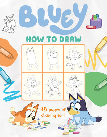 Bluey: How to Draw Paperback by Penguin Young Readers Licenses