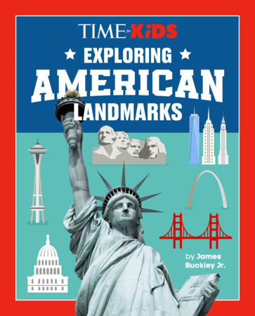 TIME for Kids: Exploring American Landmarks Hardcover by James Buckley Jr.