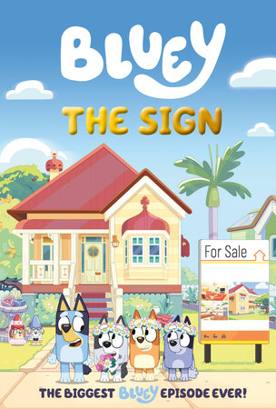 Bluey: The Sign Hardcover by Penguin Young Readers Licenses