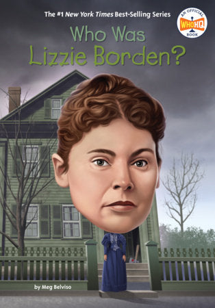 Who Was Lizzie Borden? Paperback by Meg Belviso; illustrated by Stephen Marchesi