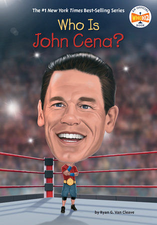 Who Is John Cena? Paperback by Ryan G. Van Cleave; illustrated by Gregory Copeland