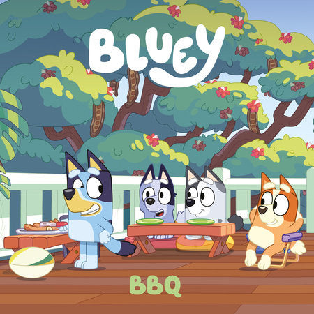 Bluey: BBQ Paperback by Penguin Young Readers Licenses