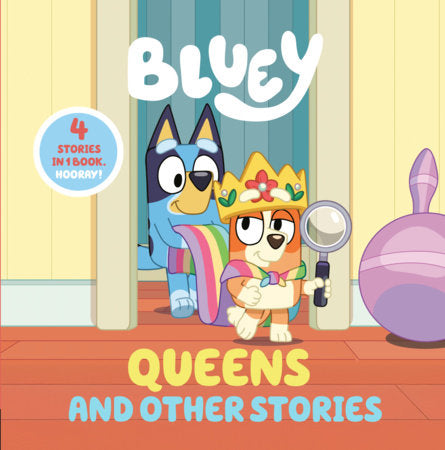 Bluey: Queens and Other Stories Hardcover by Penguin Young Readers Licenses