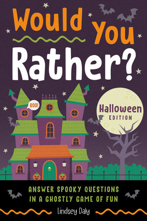 Would You Rather? Halloween Edition Paperback by Lindsey Daly