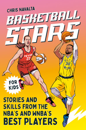 Basketball Stars Paperback by Chris Navalta; illustrated by Anderson Carman