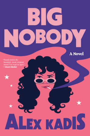 Big Nobody Hardcover by Alex Kadis