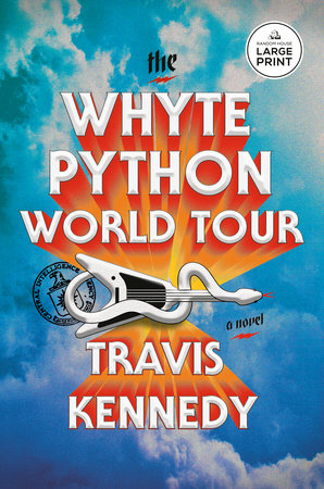 The Whyte Python World Tour Paperback by Travis Kennedy