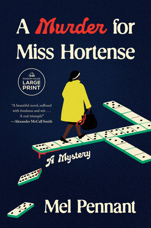 A Murder for Miss Hortense TR by Mel Pennant