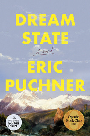 Dream State: Oprah's Book Club Paperback by Eric Puchner