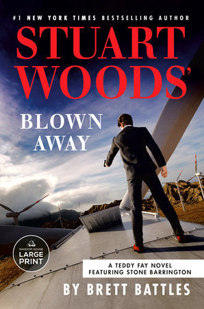 Stuart Woods' Blown Away Paperback by Brett Battles