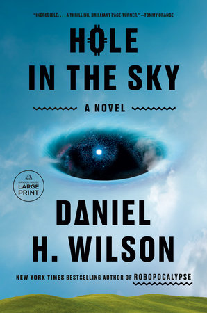 Hole in the Sky TR by Daniel H. Wilson