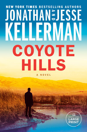 Coyote Hills TR by Jonathan Kellerman and Jesse Kellerman