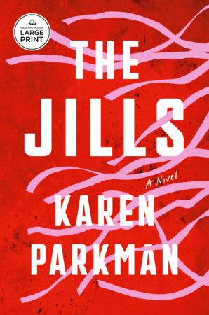 The Jills Paperback by Karen Parkman