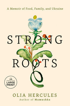 Strong Roots Paperback by Olia Hercules