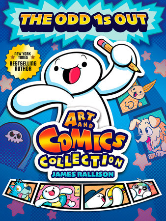 The Odd 1s Out Art and Comics Collection Hardcover by James Rallison