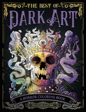 The Best of Dark Art Paperback by Francois Gautier