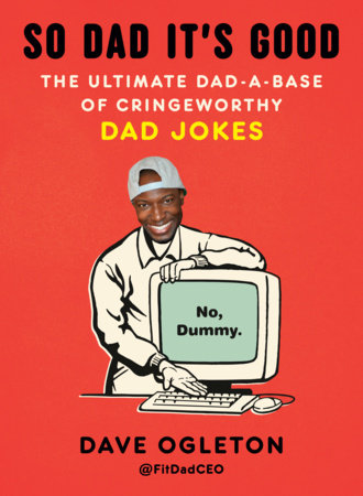 So Dad It's Good Paperback by Dave Ogleton