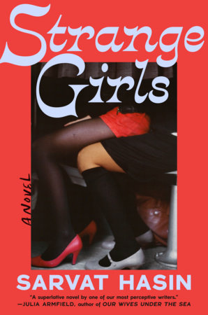 Strange Girls Hardcover by Sarvat Hasin