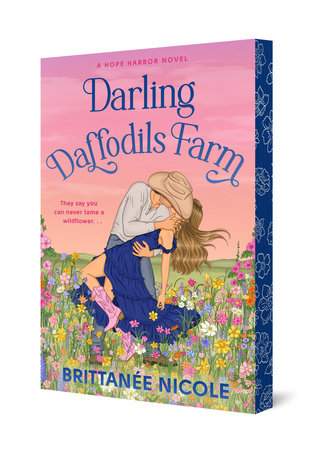 Darling Daffodils Farm (A Hope Harbor Novel) Paperback by Brittanée Nicole