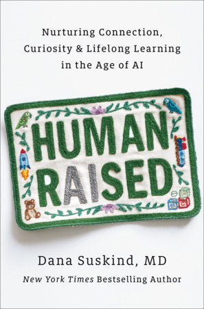 Human Raised Hardcover by Dana Suskind, MD