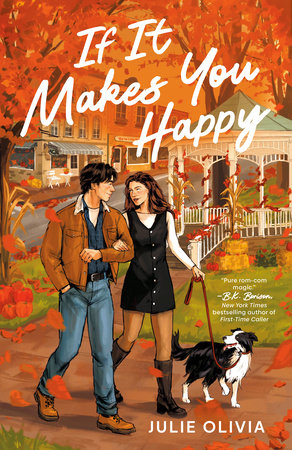 If It Makes You Happy Paperback by Julie Olivia