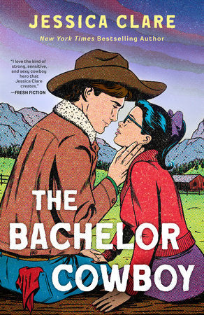 The Bachelor Cowboy Paperback by Jessica Clare