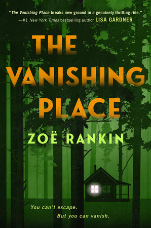 The Vanishing Place Hardcover by Zoë Rankin