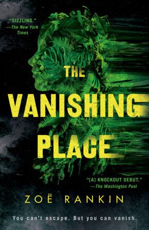 The Vanishing Place Paperback by Zoë Rankin