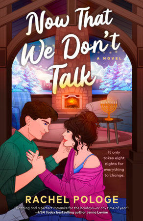 Now That We Don't Talk Paperback by Rachel Pologe