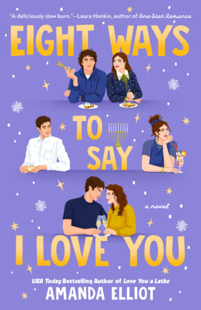Eight Ways to Say I Love You Paperback by Amanda Elliot