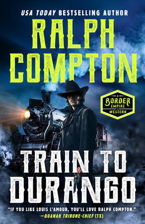 Ralph Compton Train to Durango Paperback by Ralph Compton