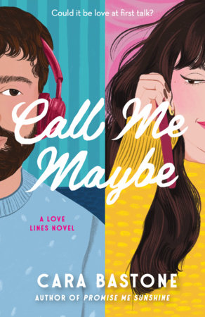 Call Me Maybe Paperback by Cara Bastone