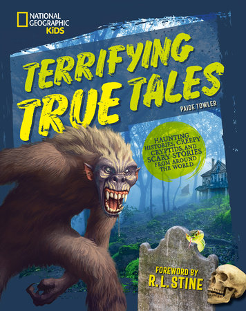 Terrifying True Tales Hardcover by Paige Towler