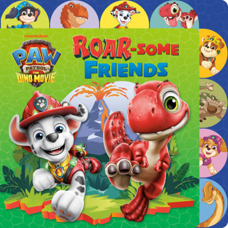 ROAR-some Friends (PAW Patrol: The Dino Movie) Board Book by Megan Roth; illustrated by Random House