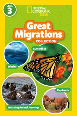 Great Migrations Collection (National Geographic Kids Readers, Level 3) Paperback by National Geographic Kids