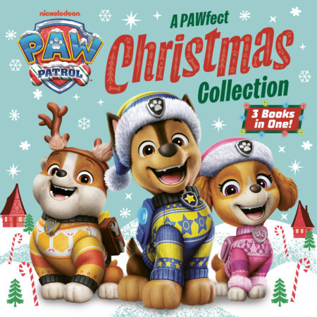 A PAWfect Christmas Collection (PAW Patrol) Hardcover by Random House; illustrated by Random House