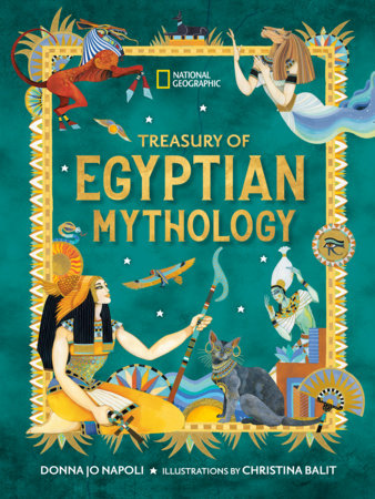 Treasury of Egyptian Mythology Hardcover by Donna Jo Napoli