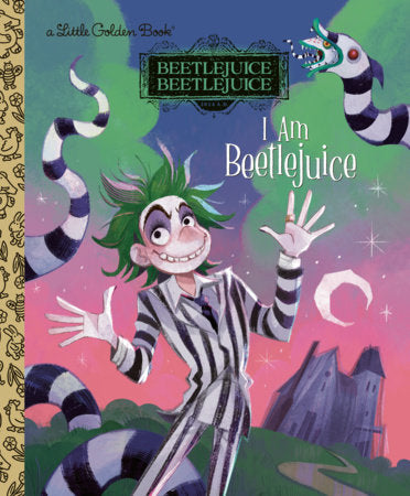 I Am Beetlejuice (Beetlejuice Beetlejuice) Hardcover by Cindy Johnson; illustrated by Crystal Kung