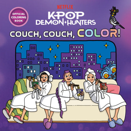 KPop Demon Hunters: Couch, Couch, Color! Official Coloring Book Paperback by Random House; illustrated by Elsa Chang