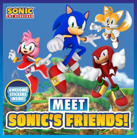 Meet Sonic's Friends! Paperback by Steve Behling