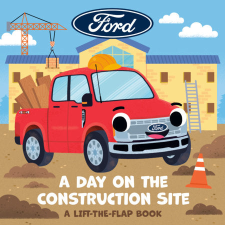 Ford: A Day on the Construction Site Board Book by Andrea Towers