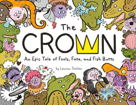 The Crown Hardcover by Lauren Stohler