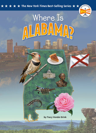 Where Is Alabama? Paperback by Tracy Vonder Brink; illustrated by Ted Hammond